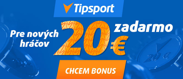 Registrujte sa TU a vezmite si bonus €20 od Tipsportu