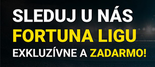 Registrujte sa TU a sledujte Fortuna ligu zdarma!