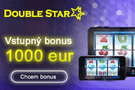 DoubleStar kasíno ponúka vstupný bonus až 1000 eur