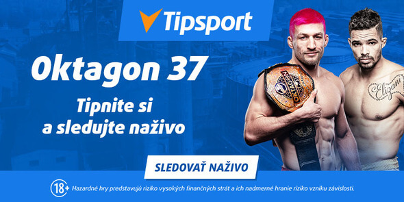 Tipujte a sledujte Oktagon 37 LIVE na Tipsporte!