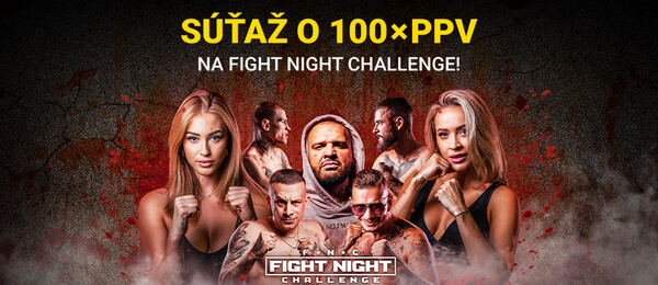 Registrujte sa TU, hrajte o 100 PPV a sledujte FNC 3 LIVE!