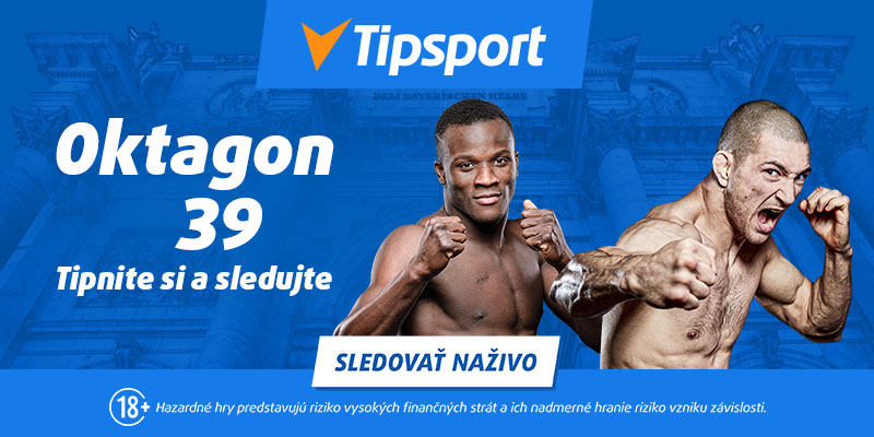 Stavte si a sledujte Oktagon 39 na Tipsporte!