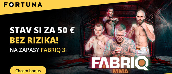 Fabriq MMA 3 môžete vo Fortune tipovať až za 50 EUR bez rizika!