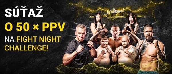 Registrujte sa TU, tipujte vo Fortune a hrajte o PPV Fight Night Challenge 5