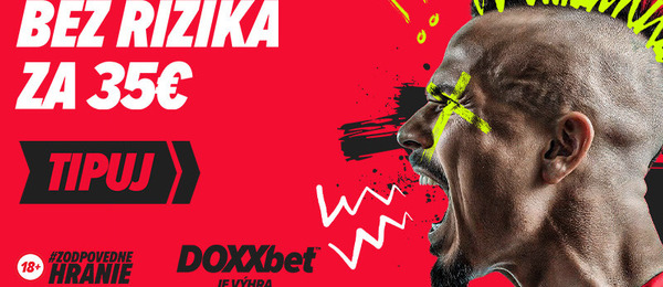 Registrujte sa TU a tipujte so stávkou bez rizika až za 35 eur v Doxxbete