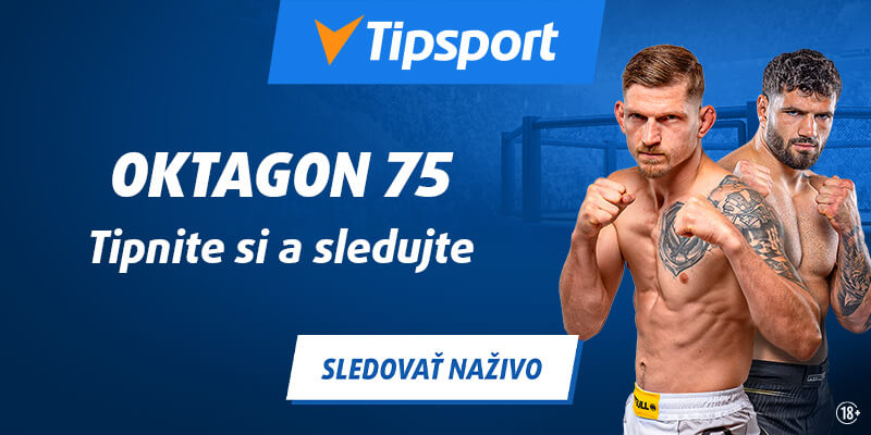 Sledujte Oktagon 75 zadarmo v Tipsporte.