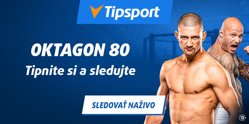 Stavte si a sledujte Oktagon 80 live na Tipsporte!