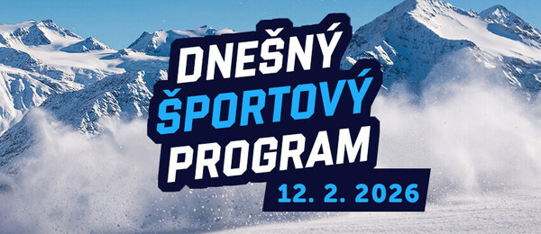 Dnešný šport program 12.2.2026