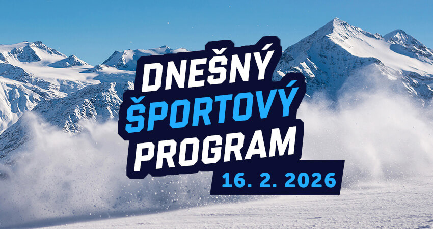 Dnešný športový program 16. 2.&nbsp;2026