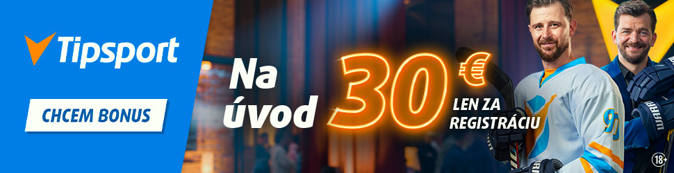 30 € bonus za&nbsp;registráciu v&nbsp;Tipsporte